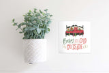 Magnetic Seasonal Decor Insert for Interchangeable Sign (Mini): Baby It's Cold Outside Illustration | Winter | Magnetic Sign Blank Sold Separate