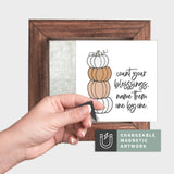 Magnetic Seasonal Art Insert for Interchangeable Decor Sign (Mini Insert Only): Count Your Blessings | Thanksgiving / Fall