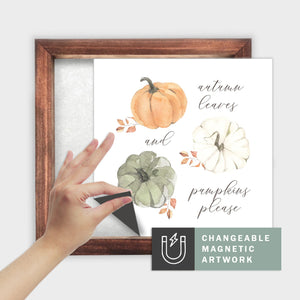 Magnetic Seasonal Art Insert for Interchangeable Decor Sign (Medium Insert Only): Autumn Leaves and Pumpkins Please | Thanksgiving / Fall