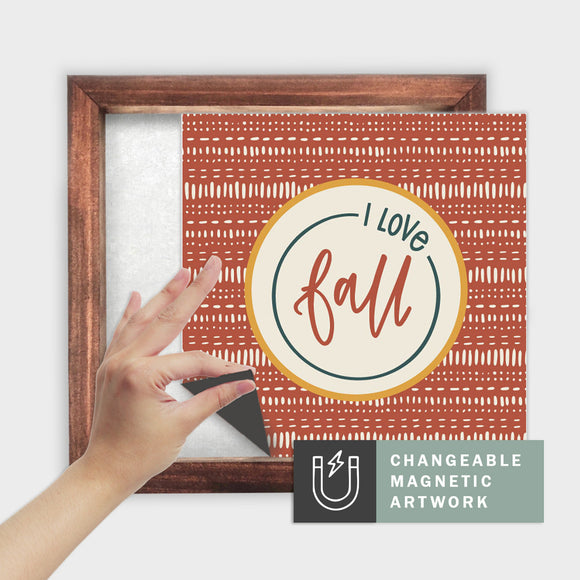 Magnetic Seasonal Art Insert for Interchangeable Decor Sign (Medium Insert Only): Boho I Love Fall | Thanksgiving / Fall