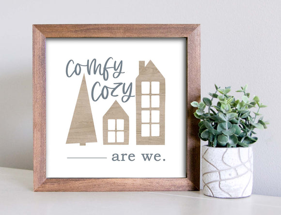 Medium Size Sign Insert: Comfy Cozy Are We (Winter/Christmas) | Magnetic Sign INSERT ONLY