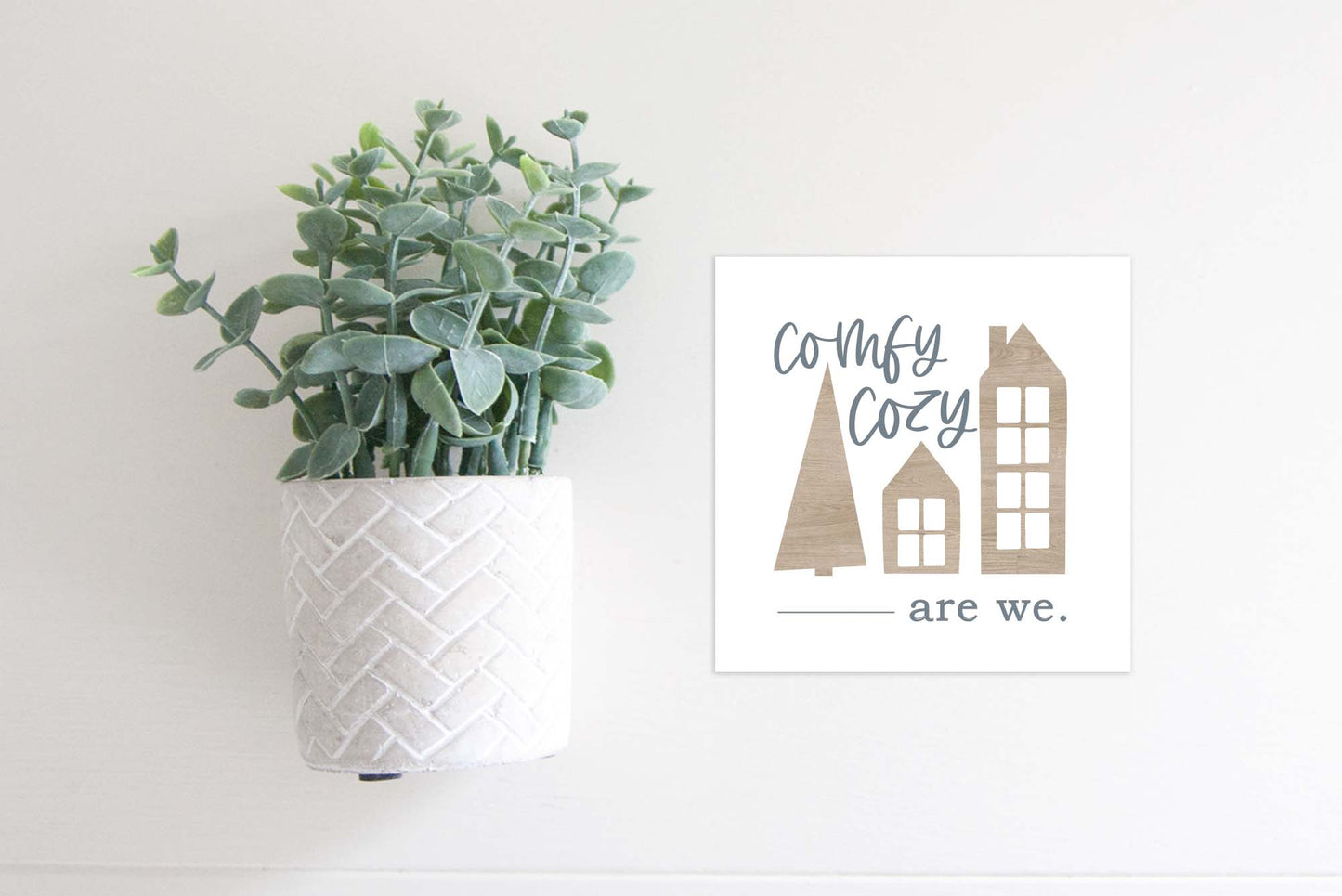 MINI Sign Insert Only: Comfy Cozy Are We (Winter/Christmas) | Magnetic Sign INSERT ONLY