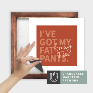 Magnetic Seasonal Art Insert for Interchangeable Decor Sign (Medium Insert Only): Fat Pants | Thanksgiving / Fall