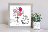 Medium Size Sign Insert: First My Mother (Mother's Day) | Magnetic Sign INSERT ONLY