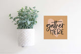 MINI Sign Insert Only: Gather Here (Thanksgiving/Fall) | Magnetic Sign INSERT ONLY