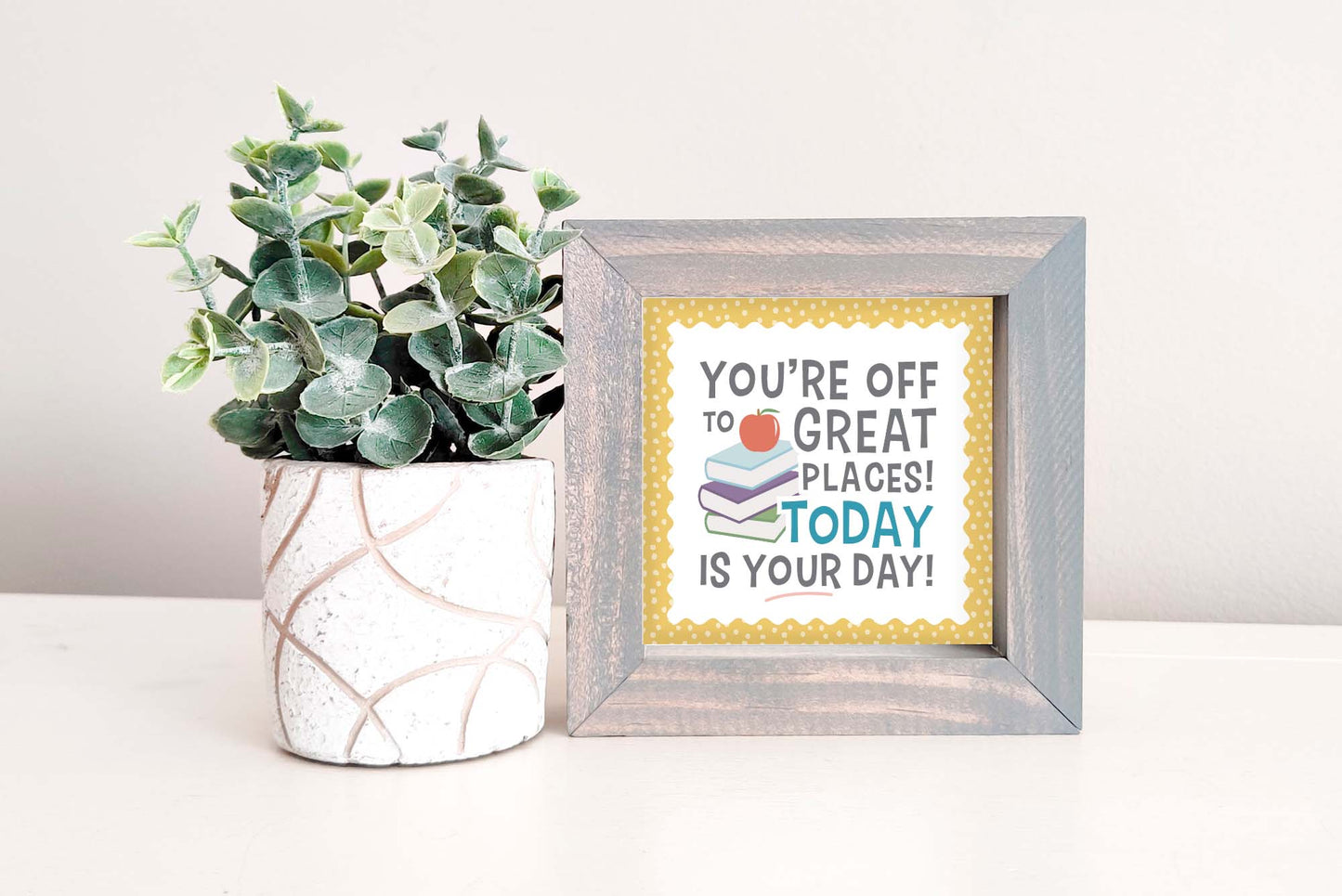 MINI Sign Insert Only: You're Off To Great Places (Back to School) | Magnetic Sign INSERT ONLY