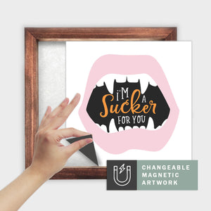 Magnetic Seasonal Decor Insert for Interchangeable Sign (Medium): I'm a Sucker For You - Pink | Halloween | Magnetic Sign Blank Sold Separate