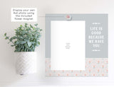 Medium Size Sign Insert: Life Is Good Personalized Photo (Mother's Day/General) | Magnetic Sign INSERT ONLY