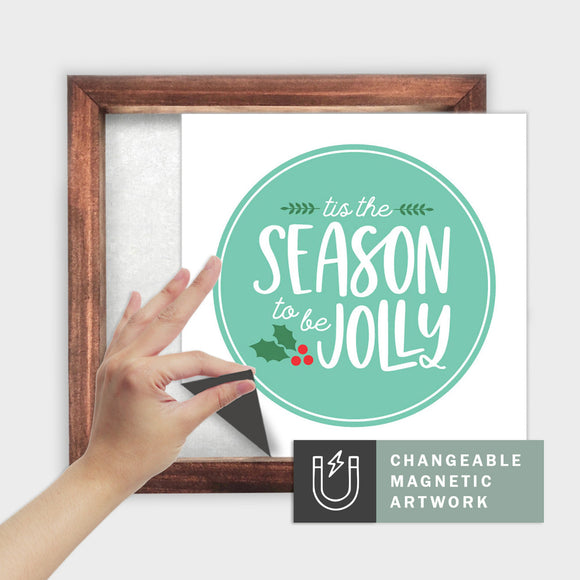 Magnetic Seasonal Art Insert for Interchangeable Decor Sign (Medium Insert Only): Tis The Season To Be Jolly | Christmas / Winter