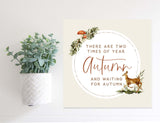 Medium Size Sign Insert: Waiting For Autumn (Fall) | Magnetic Sign INSERT ONLY