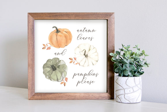 SLIGHTLY FLAWED Medium Size Sign Insert: Autumn Leaves and Pumpkins Please (Thanksgiving/Fall) | Magnetic Sign INSERT ONLY