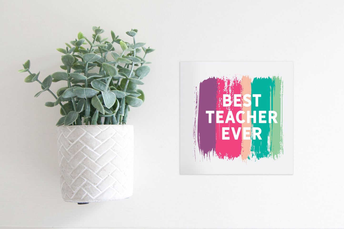 MINI Sign Insert Only: Best Teacher Ever | Magnetic Sign INSERT ONLY