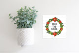 Magnetic Seasonal Decor Insert for Interchangeable Sign (Mini): Deck the Halls Wreath | Christmas / Winter | Magnetic Sign Blank Sold Separate