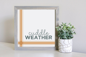 SLIGHTLY FLAWED Medium Size Sign Insert: Cuddle Weather COLOR (Winter/Fall) | Magnetic Sign INSERT ONLY