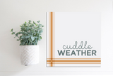 SLIGHTLY FLAWED Medium Size Sign Insert: Cuddle Weather COLOR (Winter/Fall) | Magnetic Sign INSERT ONLY