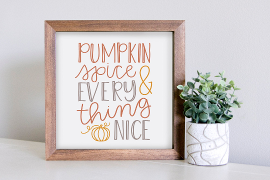 Medium Size Sign Insert: Pumpkin Spice COLOR (Fall/Thanksgiving) | Magnetic Sign INSERT ONLY