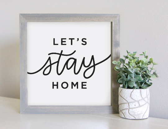 SLIGHTLY FLAWED Medium Size Sign Insert: Let's Stay Home | Magnetic Sign INSERT ONLY