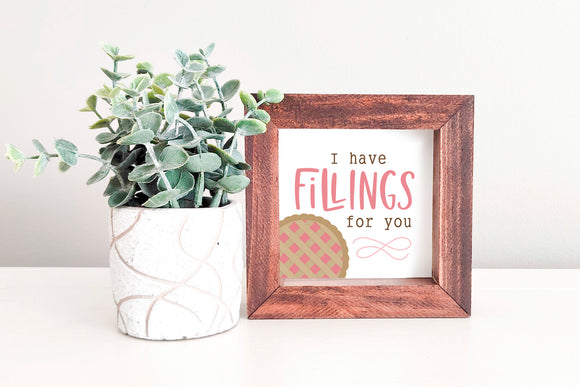 SLIGHTLY FLAWED MINI Sign Insert Only: Fillings For You (Valentine's) | Magnetic Sign INSERT ONLY