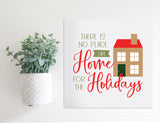 Medium Size Sign Insert: There's No Place Like Home For The Holidays (Christmas) | Magnetic Sign INSERT ONLY