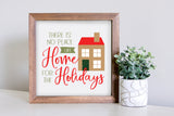 Medium Size Sign Insert: There's No Place Like Home For The Holidays (Christmas) | Magnetic Sign INSERT ONLY