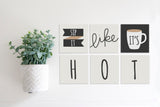 Magnetic Banner Insert: Sip It Like It's Hot (Coffee/Cocoa Bar) | Magnetic Banner INSERTS ONLY