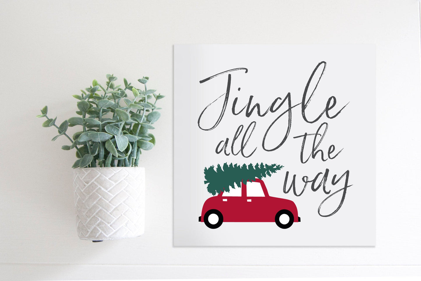 SLIGHTLY FLAWED Medium Size  Sign Insert: Jingle All The Way (Christmas) | Magnetic Sign INSERT ONLY