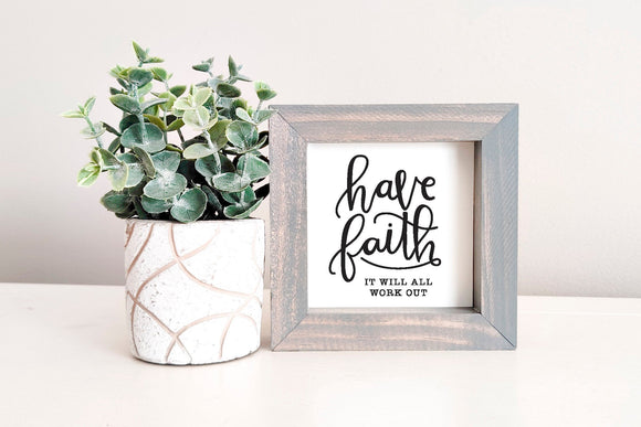 MINI Sign Insert Only: Have Faith | Magnetic Sign INSERT ONLY