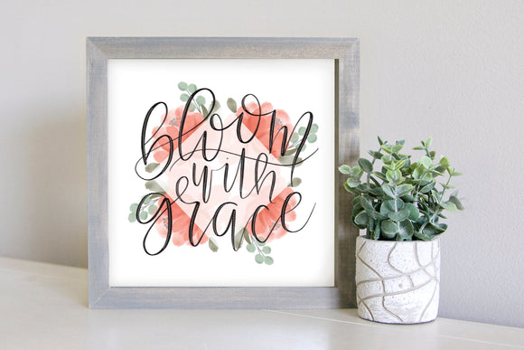 Medium Size Sign Insert: Bloom with Grace (Spring/Everyday) | Magnetic Sign INSERT ONLY