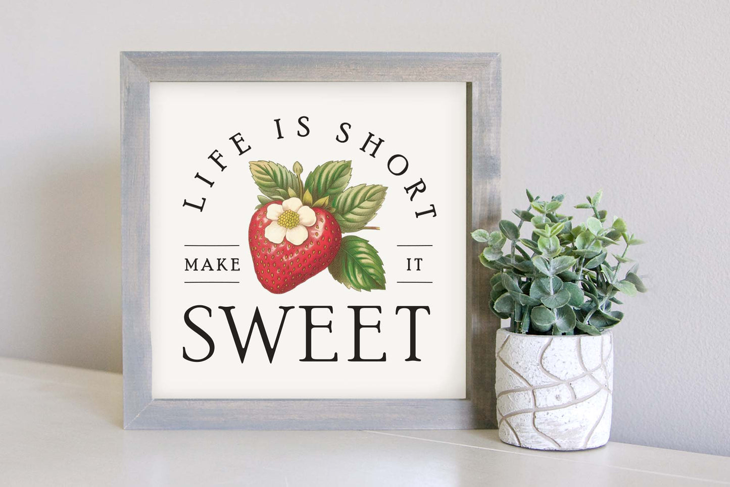 Medium Size Sign Insert: Strawberry Life is Short (Spring/Summer) | Magnetic Sign INSERT ONLY