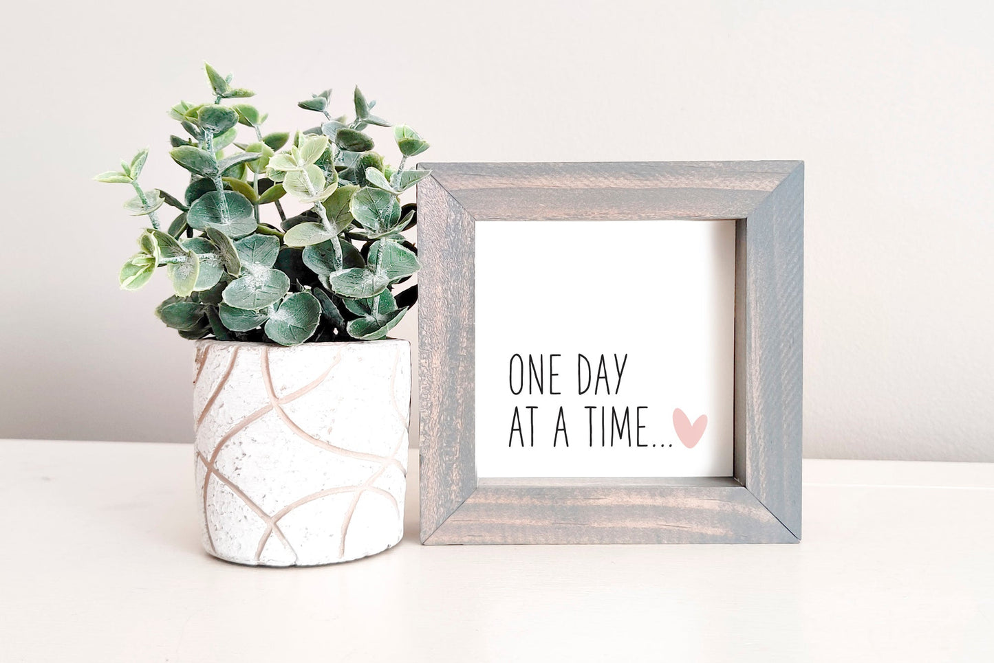 SLIGHTLY FLAWED MINI Sign Insert Only: One Day At A Time (Sympathy) | Magnetic Sign INSERT ONLY