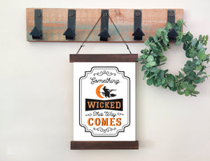 Magnetic Wall Hanging Insert: Something Wicked This Way Comes (Halloween) | INSERT ONLY