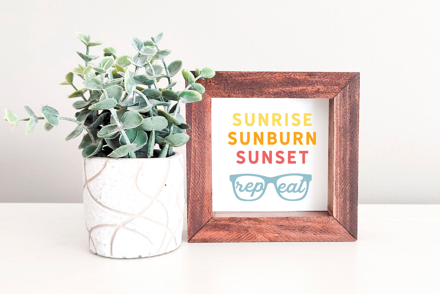 MINI Sign Insert Only: Sunrise Sunburn Sunset Repeat (Summer) | Magnetic Sign INSERT ONLY