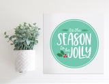 SLIGHTLY FLAWED Medium Size Sign Insert: Tis The Season To Be Jolly (Christmas) | Magnetic Sign INSERT ONLY